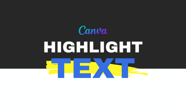 How to highlight text in Canva