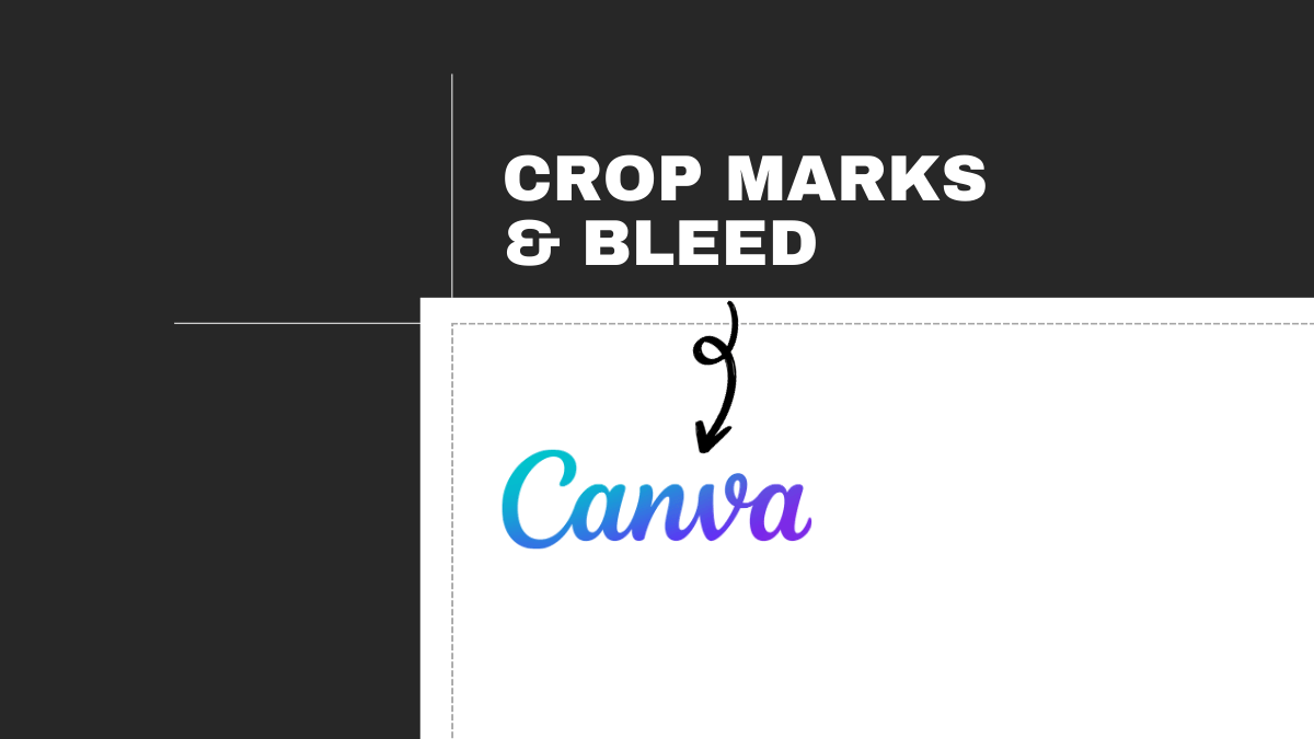 What Do Crop Marks and Bleed Mean on Canva