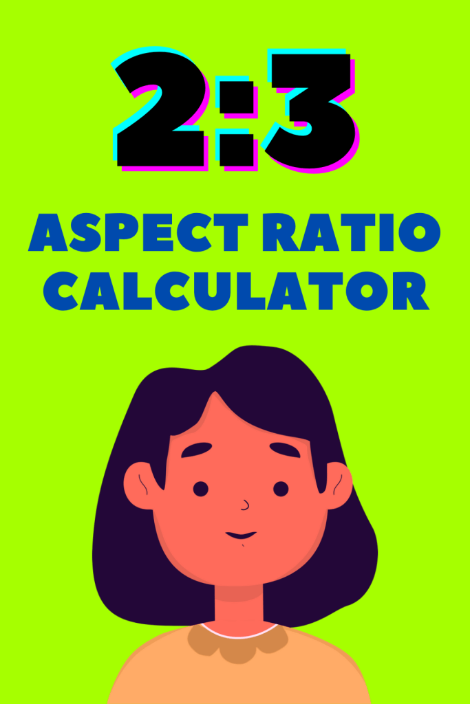 2:3 aspect ratio calculator