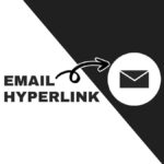 Black and white image with "Email Hyperlink" text and email icon. Arrow connects text to icon, illustrating the concept visually.