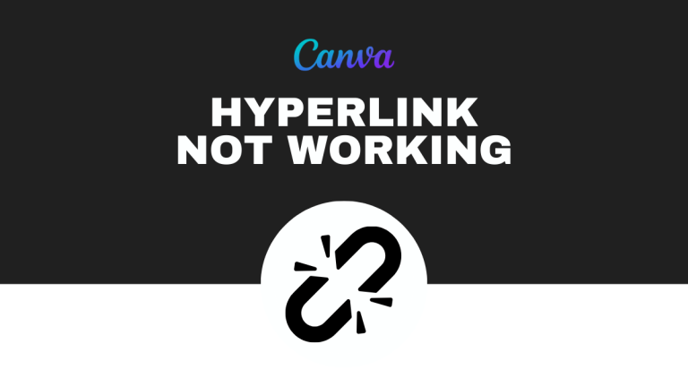 why is my hyperlink not working on canva