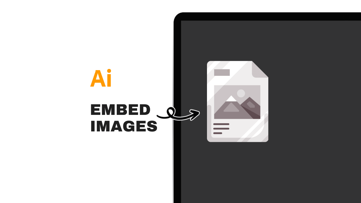 5 Easy Ways to Embed Images in Adobe Illustrator