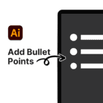 How to add bullet points in Illustrator