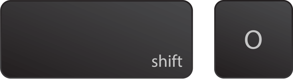 keyboard shortcut Shift and O