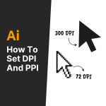 how to set dpi in illustrator