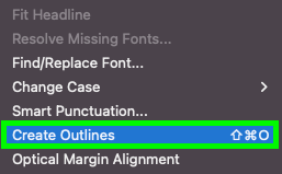select create outlines from top bar type menu – how to bold text in illustrator