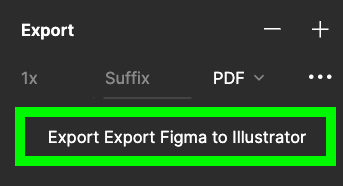 select PDF in export section and click export button in figma to Illustrator