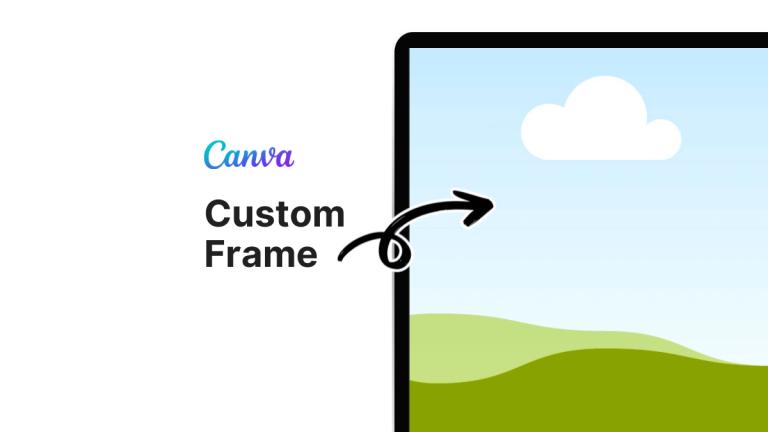 how to make a custom frame in canva