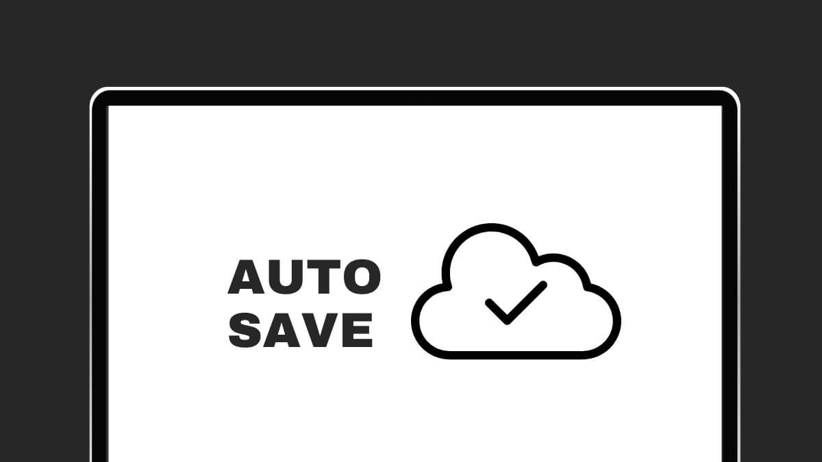The image depicts a "Save Automatically" message with a cloud and checkmark icon on a screen, indicating cloud-based auto-saving functionality.