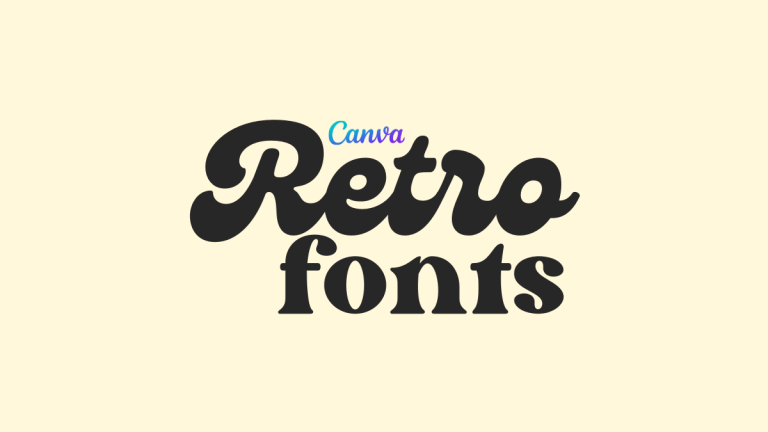 retro fonts on canva
