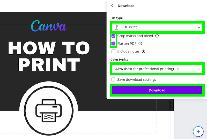 select PDF print with crop marks and bleed and flatten PDF with CMYK color profile and click download button in canva