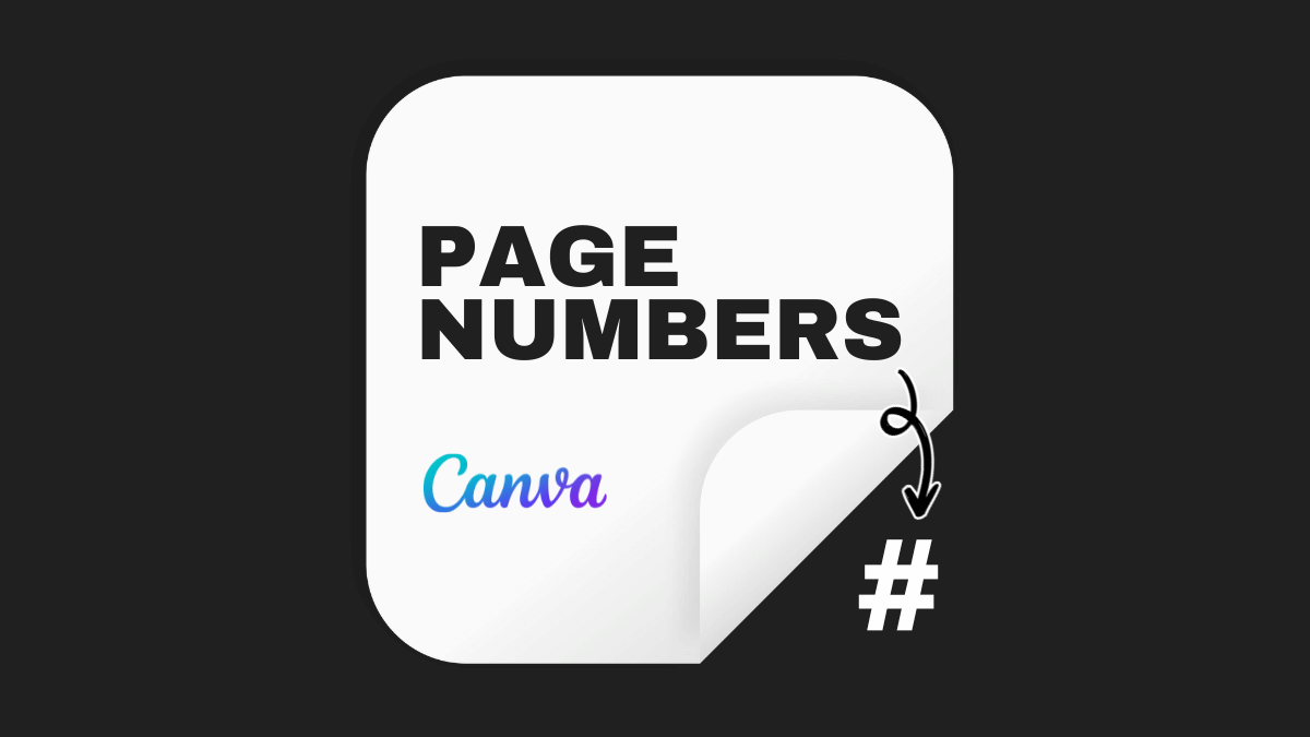 3 Easy Ways To Add Page Numbers In Canva Designs