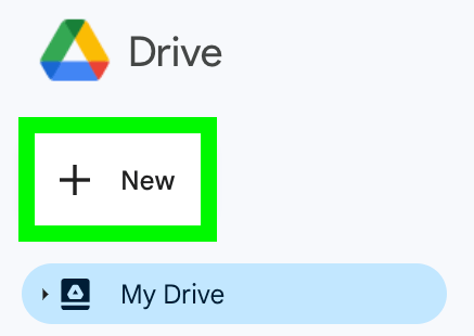 click on the New button with the plus sign in Google Drive