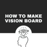 The image shows a design with "How to Make Vision Board" text above a silhouette head holding a pencil, symbolizing creativity.