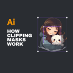 how do clipping masks work in illustrator with a girl holding a cat cartoon