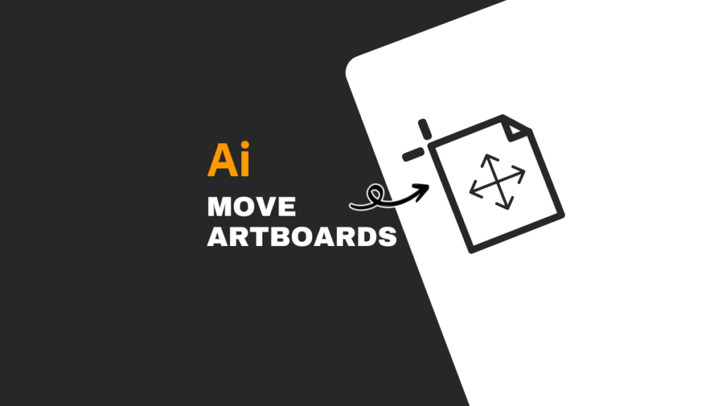 how to move artboards in illustrator