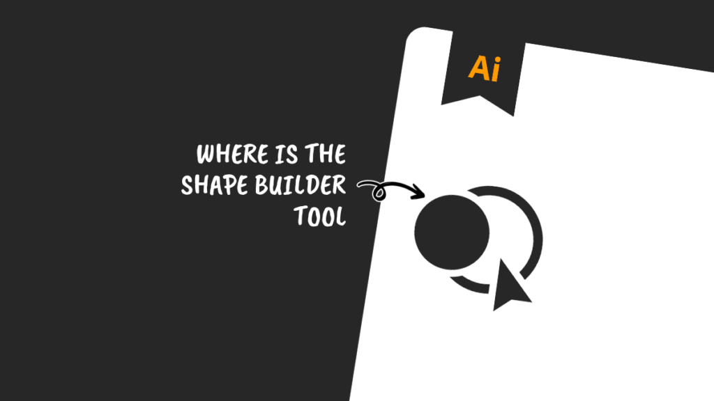 where is the shape builder tool in illustrator