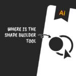 where is the shape builder tool in illustrator