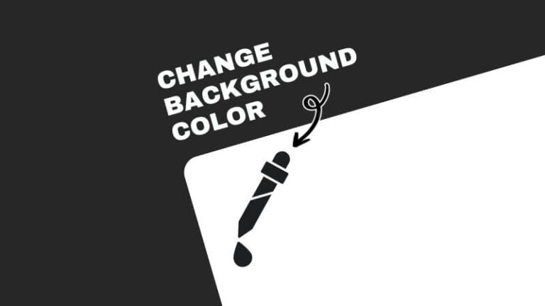 A simple black-and-white graphic with a dropper icon suggests changing the background color. Text reads, "CHANGE BACKGROUND COLOR."
