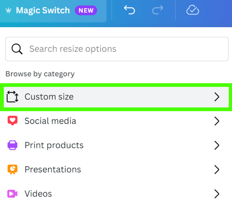 custom size option in magic switch in canva