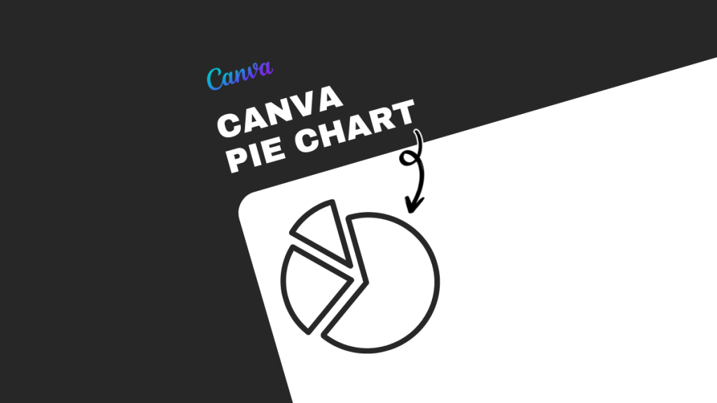 how to create a canva pie chart