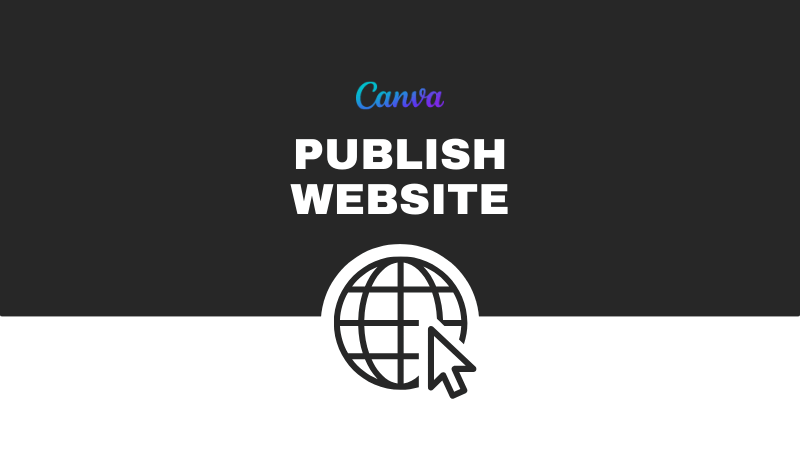 3 Easy Steps To Publish Canva Website For FREE