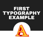 what was the first example of typography