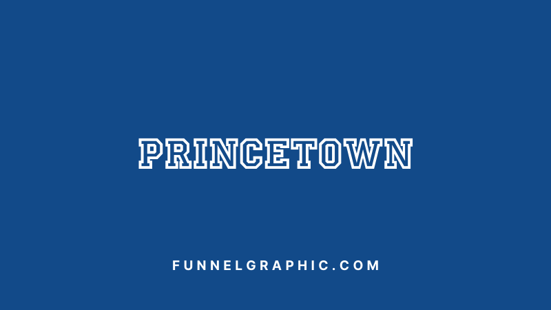 Princetown - Varsity font in Canva