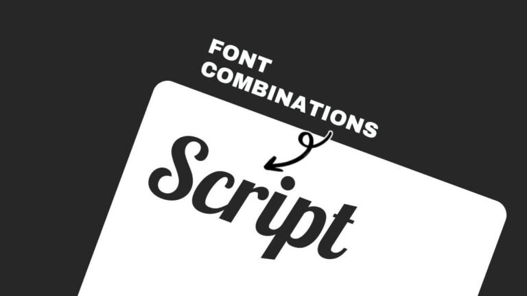 A graphic displaying the phrase "FONT COMBINATIONS" above "Script" with a curved arrow pointing downwards on a black and white background.