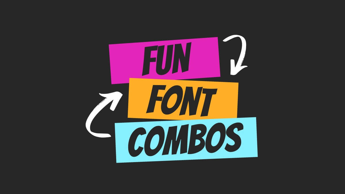 Colorful text design with the words "Fun Font Combos" on a dark background, featuring arrows highlighting each word in vibrant shades.