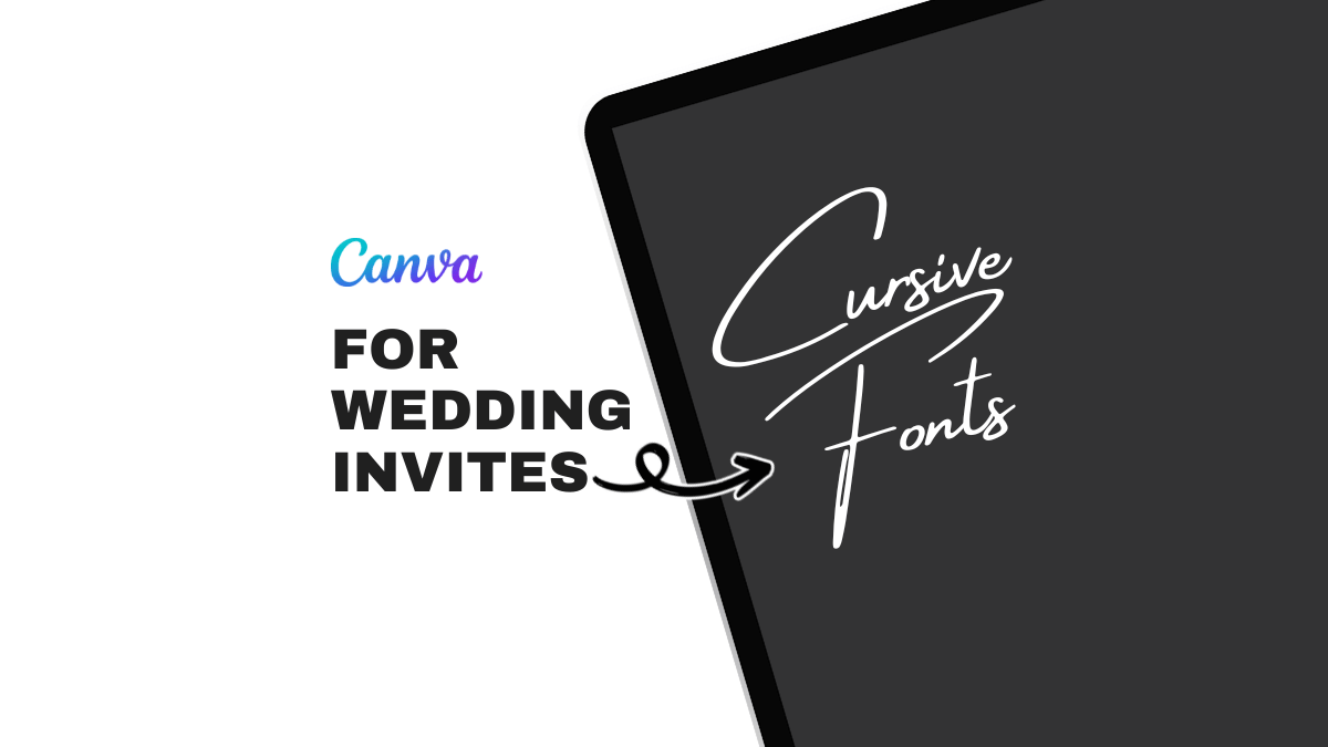 Best Canva Cursive Fonts For Wedding Invitations: Free Templates