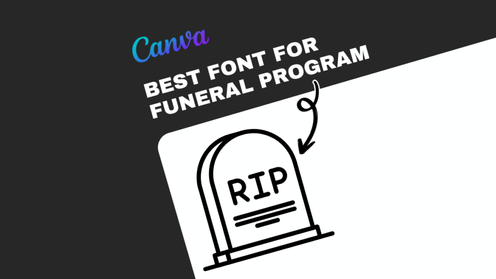 best font for funeral program in canva