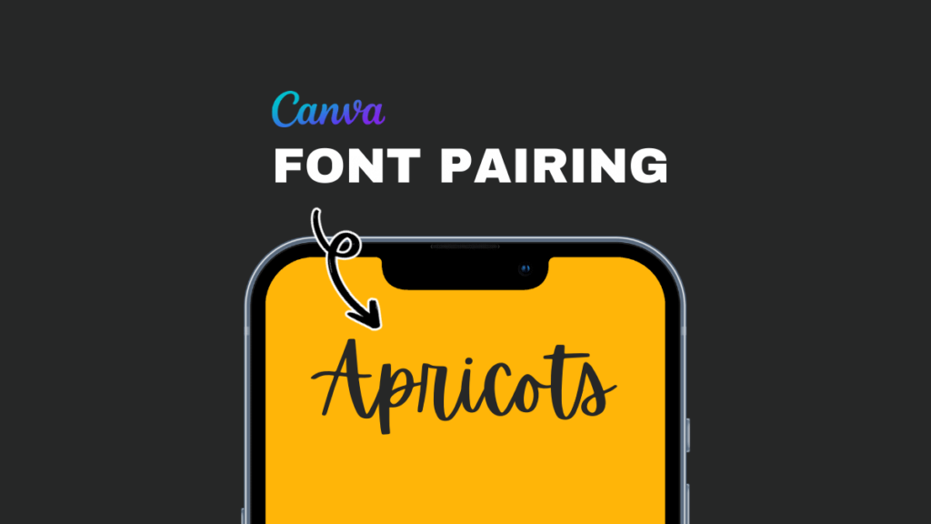 Canva Font Pairing With Apricots