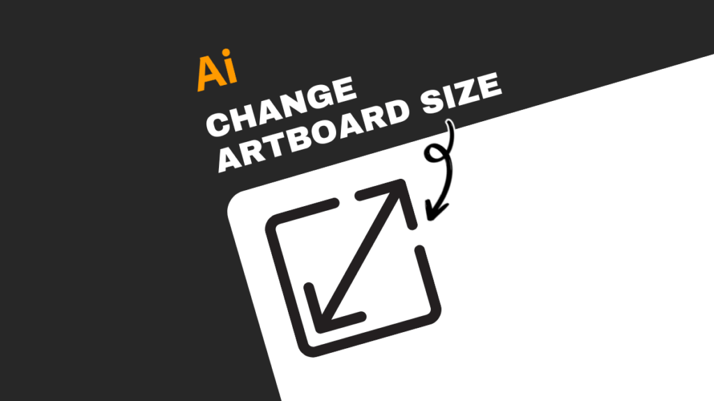 how to change artboard size in illustrator