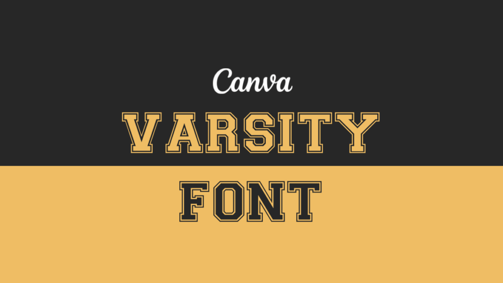 varsity font in canva