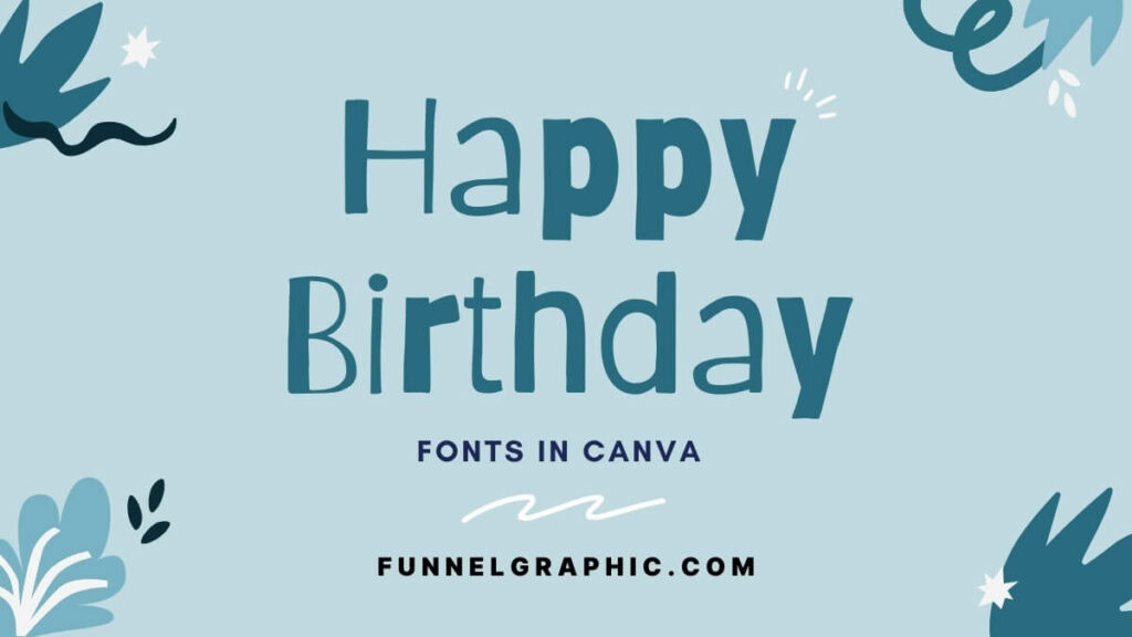 Barriecito - Birthday Fonts In Canva