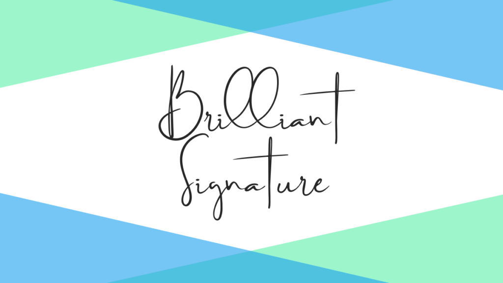Brilliant Signature - Signature Fonts In Canva