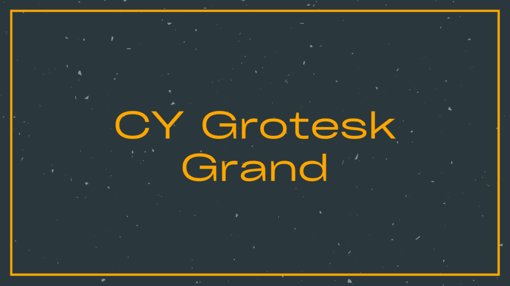 CY Grotesk Grand - Happy Fonts In Canva