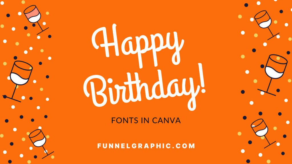 Grand Hotel - Birthday Fonts In Canva