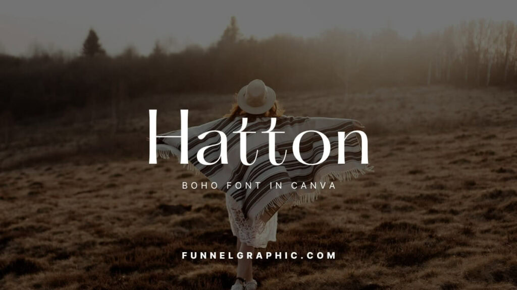 Hatton - Boho Fonts In Canva