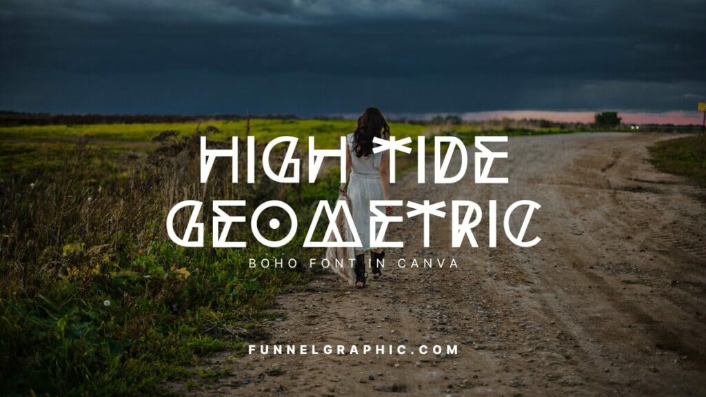 High Tide Geometric - Boho Fonts In Canva