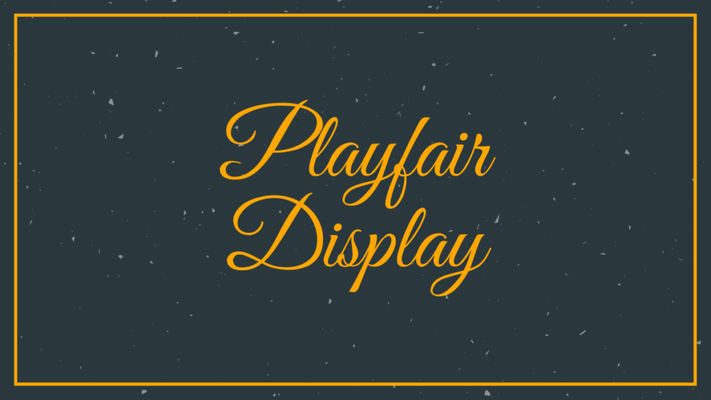 Playfair Display - Happy Fonts In Canva