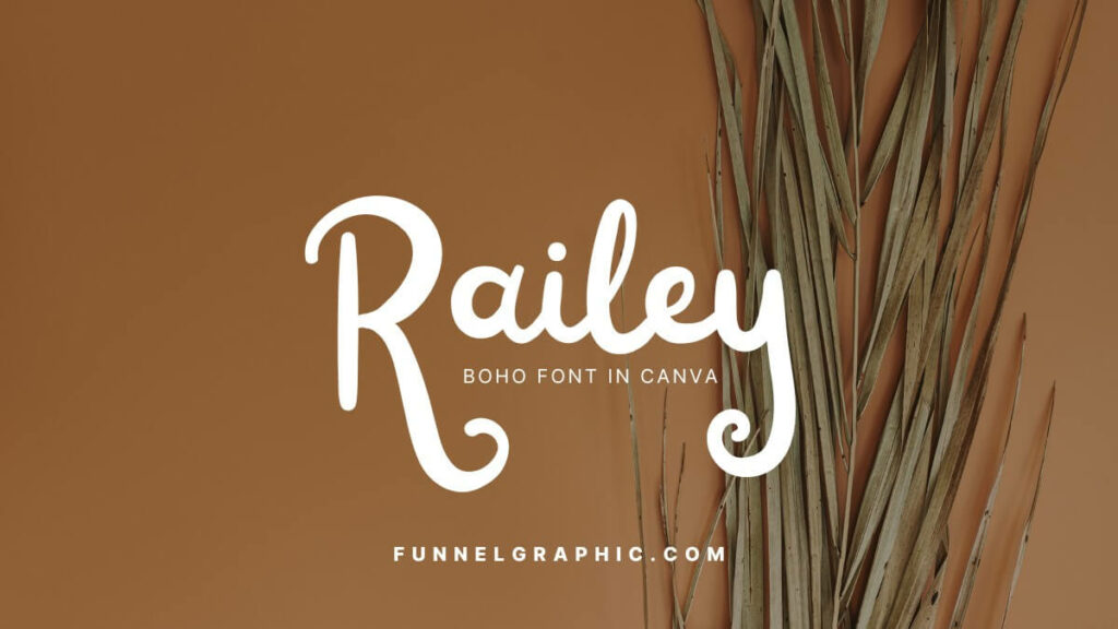 Railey - Boho Fonts In Canva