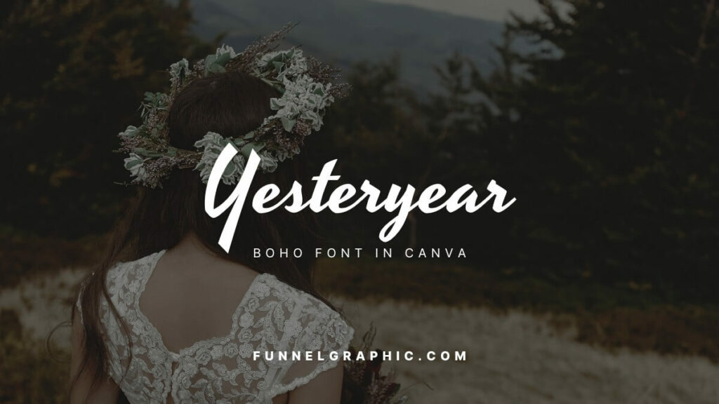Yesteryear - Boho Fonts In Canva