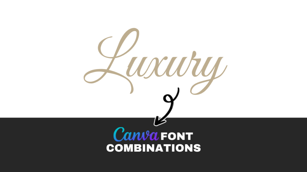 luxury canva font combinations