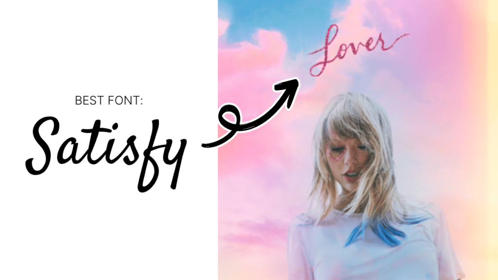 Taylor Swift Fonts Lover - Satisfy
