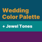 Wedding color palettes and jewel tones