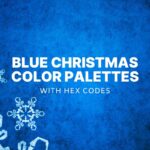 featured blue background christmas color palettes with snow flakes
