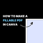 how to make fillable pdf in canva