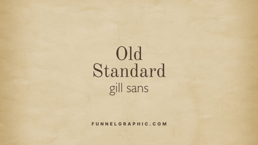 17 Old Money Font Pairing Ideas In Canva 9 Old Standard and Gill Sans Old Money Font Pairing